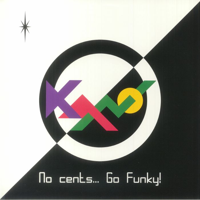 Kano No Cents Go Funky!