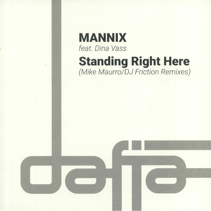 Mannix | Dina Vass Standing Right Here