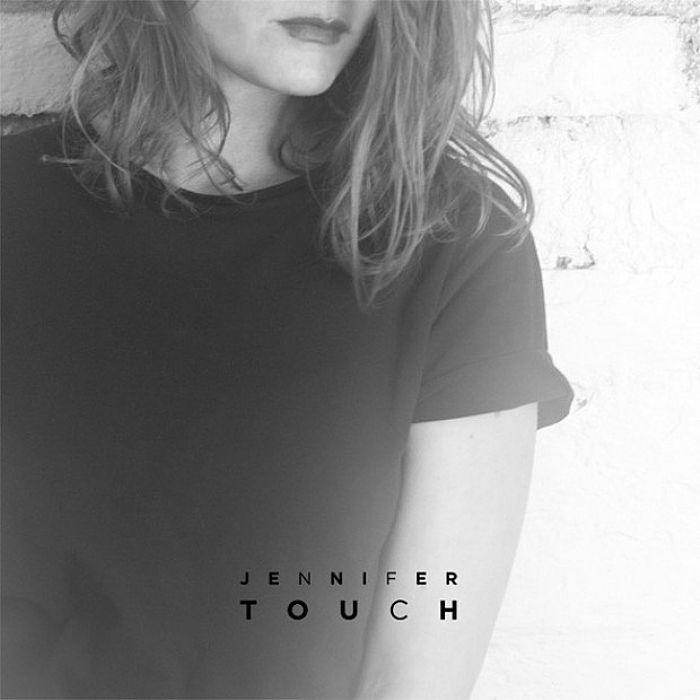 Jennifer Touch Jennifer Touch EP