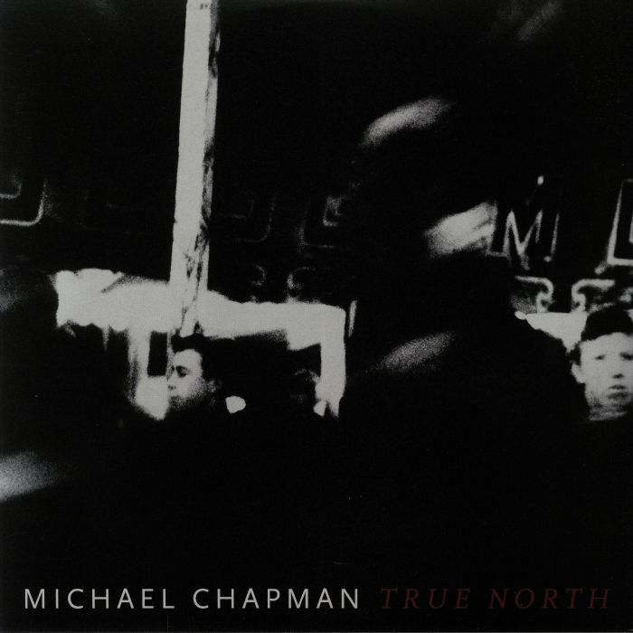 Michael Chapman True North