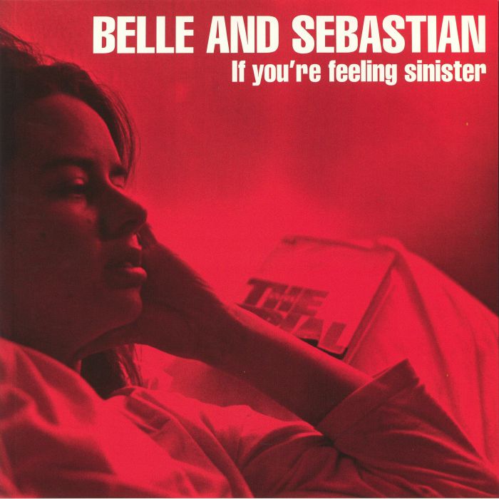 Belle and Sebastian If Youre Feeling Sinister