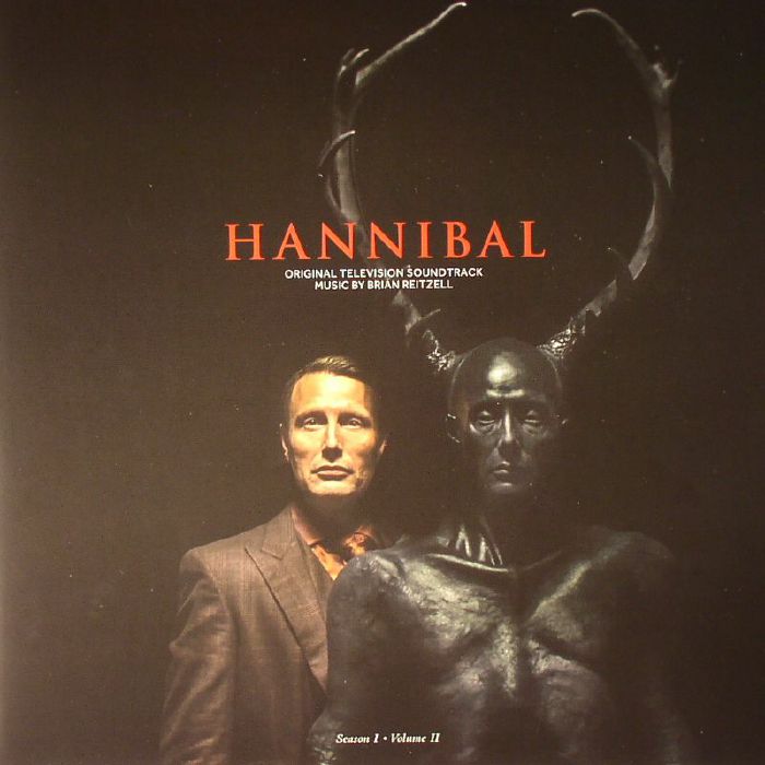Brian Reitzell Hannibal: Season I Volume II (Soundtrack)