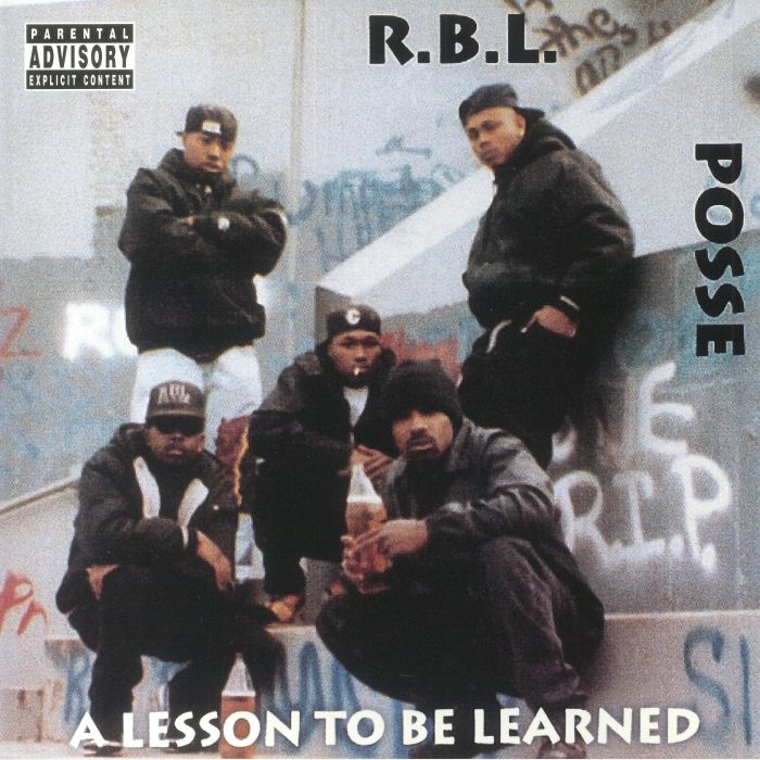 Rbl Posse Lesson To Be Learned (30th Anniversary Edition)
