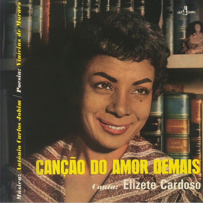 Elizete Cardoso Cancao Do Amor Demais