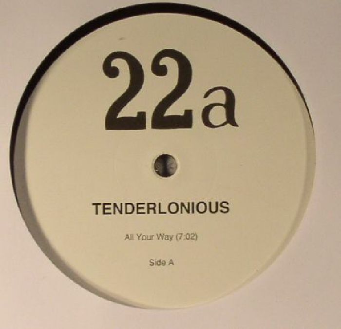 Tenderlonious All Your Way