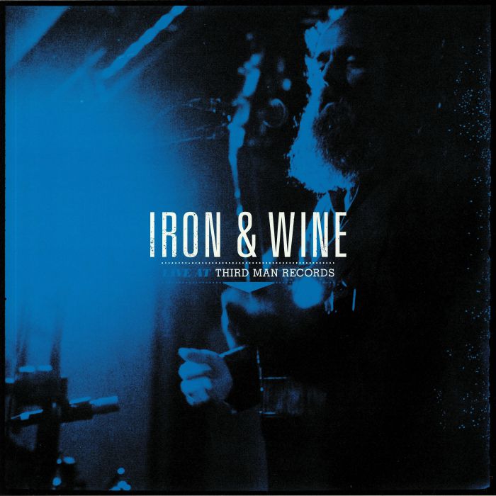 Iron and Wine Live At Third Man Records