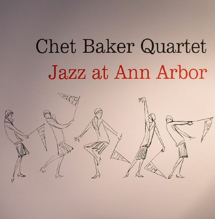 Chet Baker Quartet Jazz At Ann Arbor