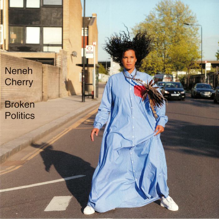 Neneh Cherry Broken Politics