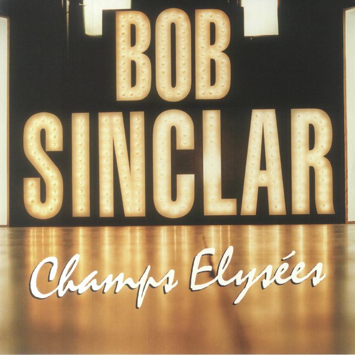 Bob Sinclar Champs Elysees