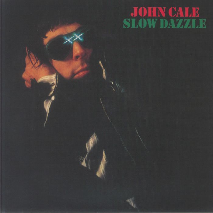 John Cale Slow Dazzle