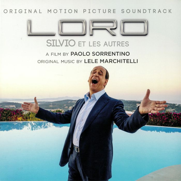 Various Artists Loro: Silvio Et Les Autres (Soundtrack)