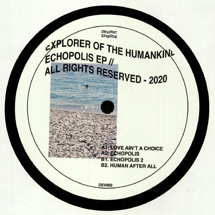 Explorer Of The Humankind Echopolis EP
