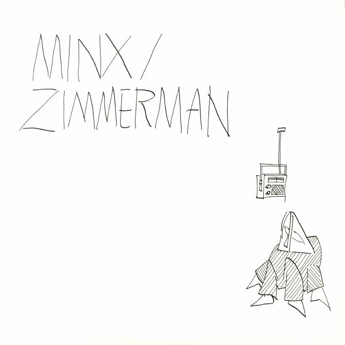 Minx | Zimmerman Minx/Zimmerman