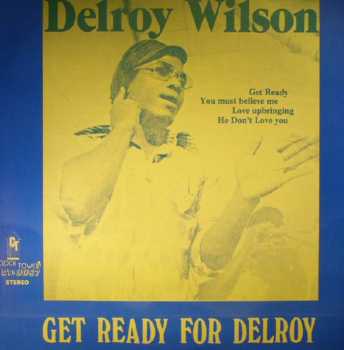 Delroy Wilson Get Ready For Delroy