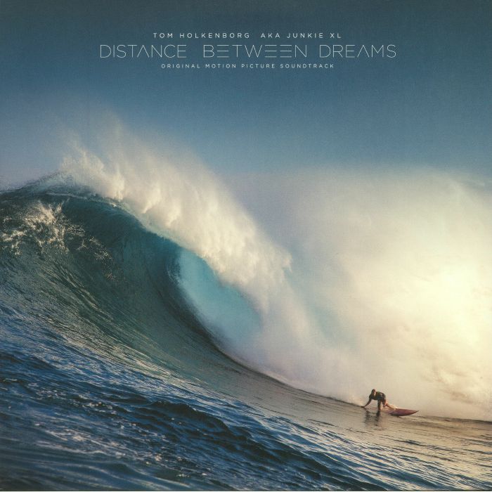 Tom Holkenborg | Junkie Xl Distance Between Dreams (Soundtrack)