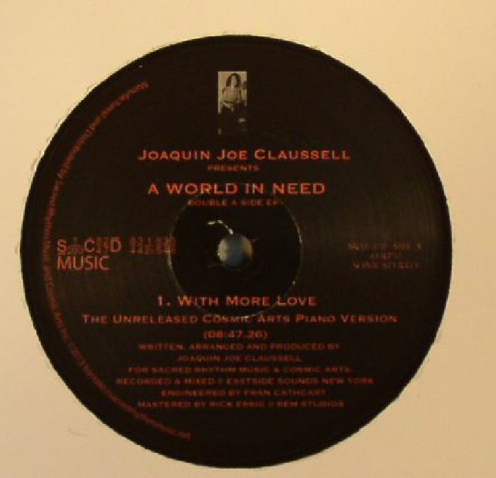 Joaquin Joe Claussell A World In Need: Double A Side EP 