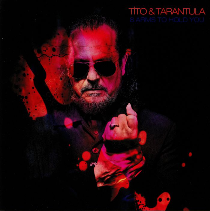 Tito and Tarantula 8 Arms To Hold You