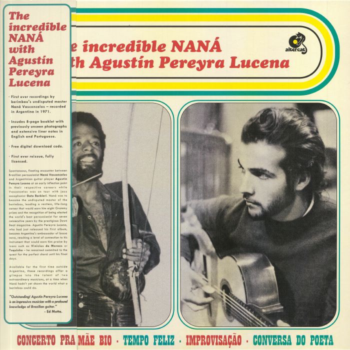 Nana Vasconcelos | Agustin Pereyra Lucena The Incredible Nana With Agustin Pereyra Lucena