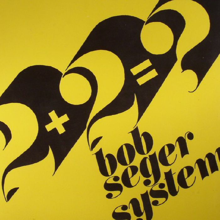 Bob Seger System 2+2=
