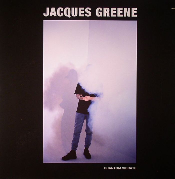 Jacques Greene Phantom Vibrate