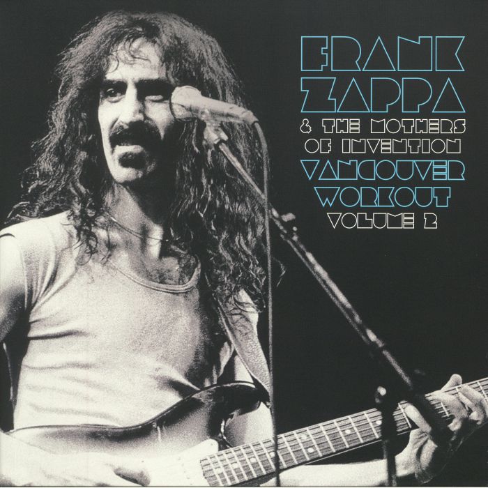 Frank Zappa | The Mothers Of Invention Vancouver Workout Vol 2