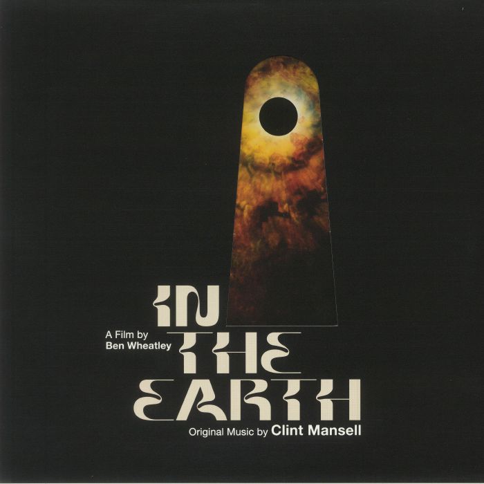 Clint Mansell In The Earth (Soundtrack)