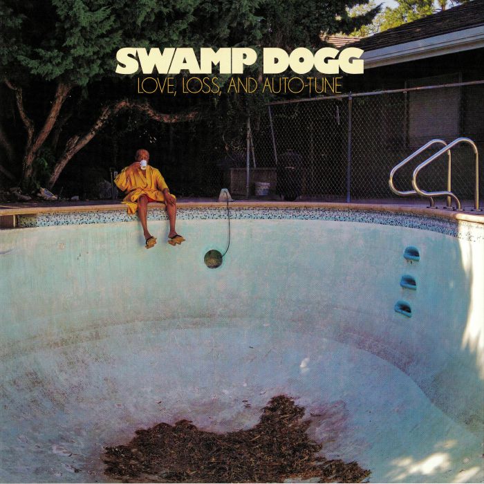 Swamp Dogg – Love Loss and Auto Tune vinyl cover