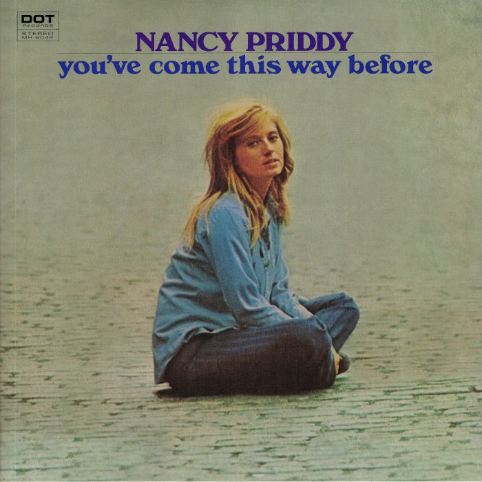 Nancy Priddy Youve Come This Way Before