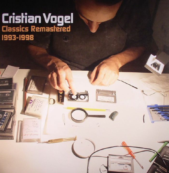 Cristian Vogel Classics Remastered 1993 1998