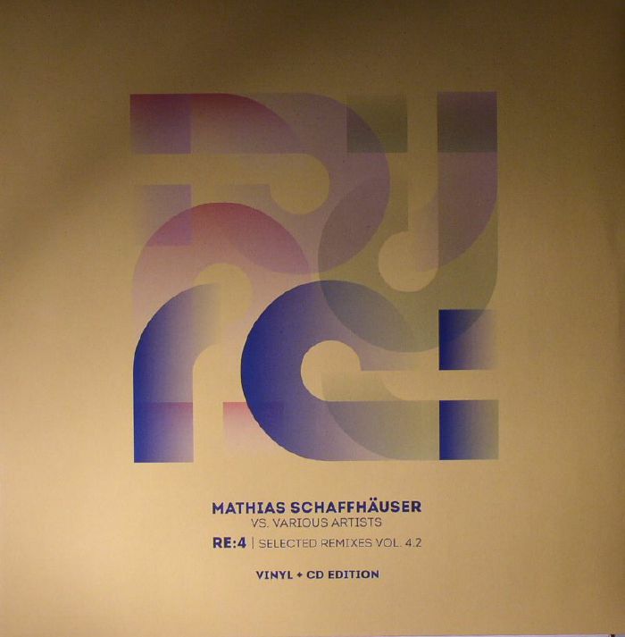 Mathias Schaffhauser Re:4 Selected Remixes Vol 4.2