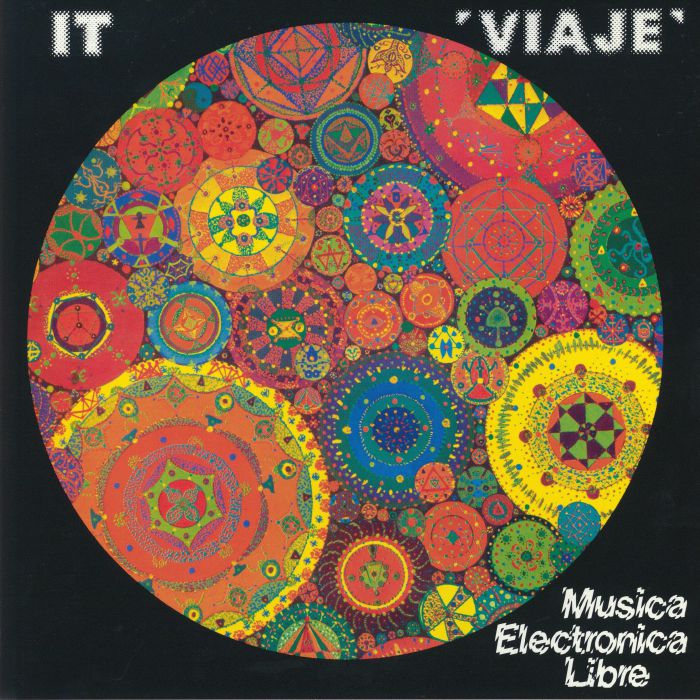 It Viaje: Musica Electronica Libre