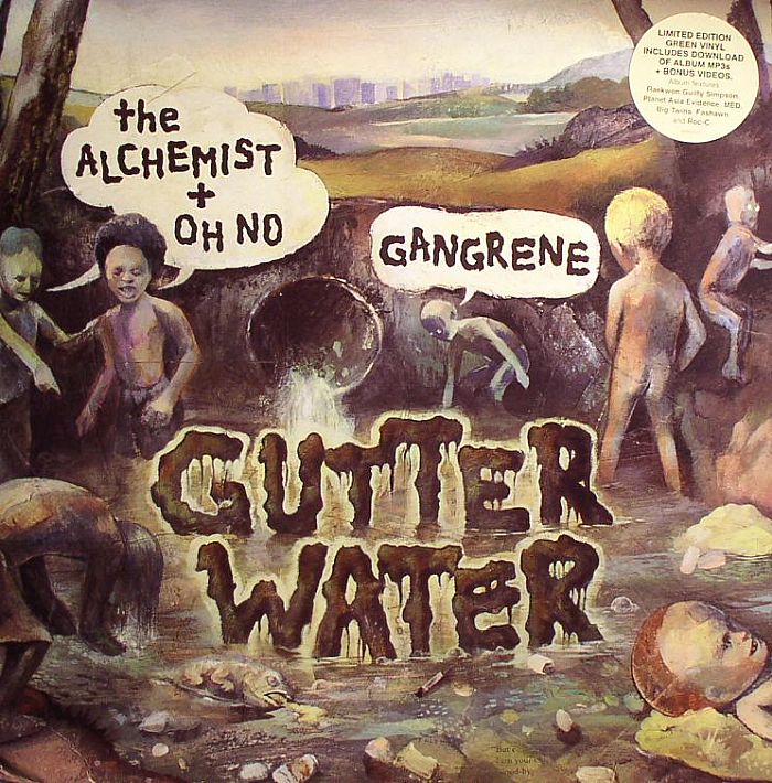 The Alchemist | Oh No | Gangrene Gutter Water