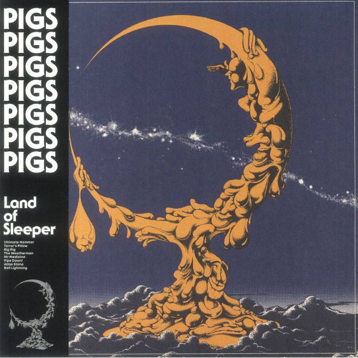 Pigs Pigs Pigs Pigs Pigs Pigs Pigs – Land Of Sleeper vinyl cover