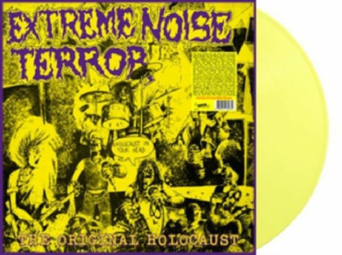 Extreme Noise Terror A Holocaust In Your Head: The Original Holocaust