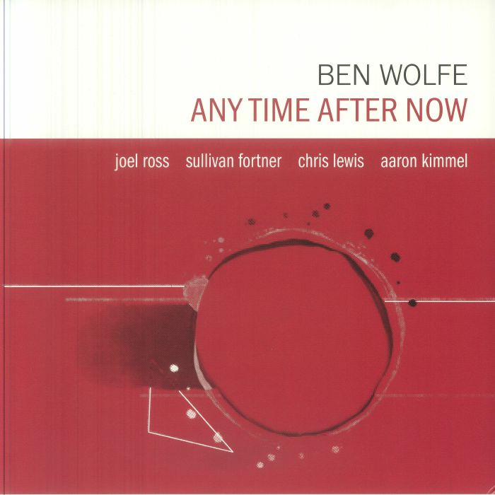 Ben Wolfe – Any Time After Now vinyl cover