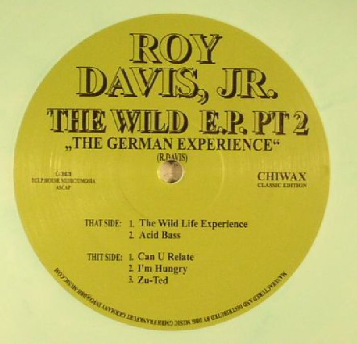 Roy Davis Jr The Wild Life EP Pt 2: The German Experience