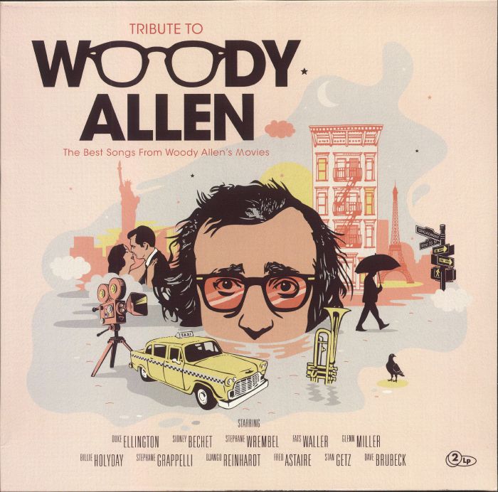 Various Artists Tribute To Woody Allen: The Best Songs From Woody Allens Movies