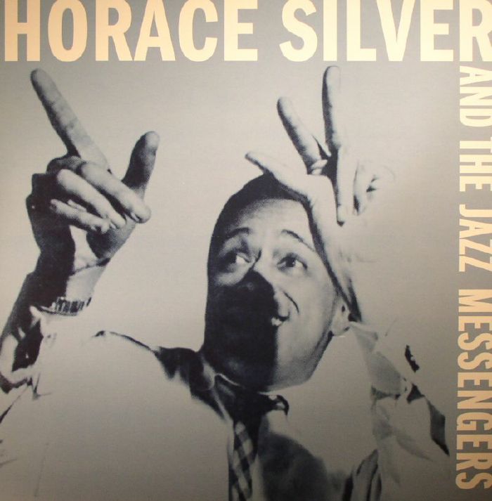 Horace Silver | The Jazz Messengers Horace Siilver and The Jazz Messengers