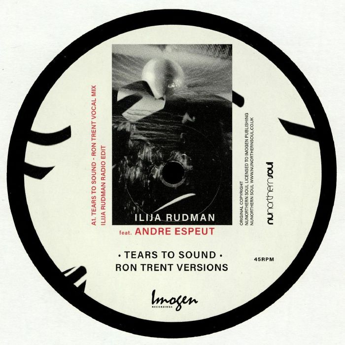 Ilija Rudman | Andre Espeut Tears To Sound (Ron Trent Mix)