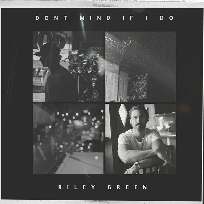 Riley Green – Dont Mind If I Do vinyl cover