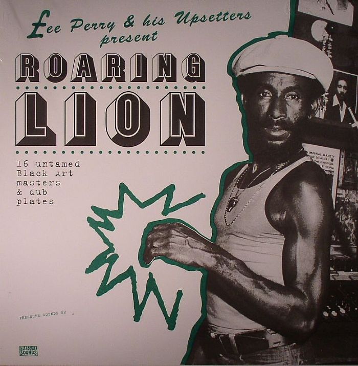 Lee Perry | Various Lee Perry and His Upsetters Present Roaring Lion: 16 Untamed Black Art Masters and Dub Plates