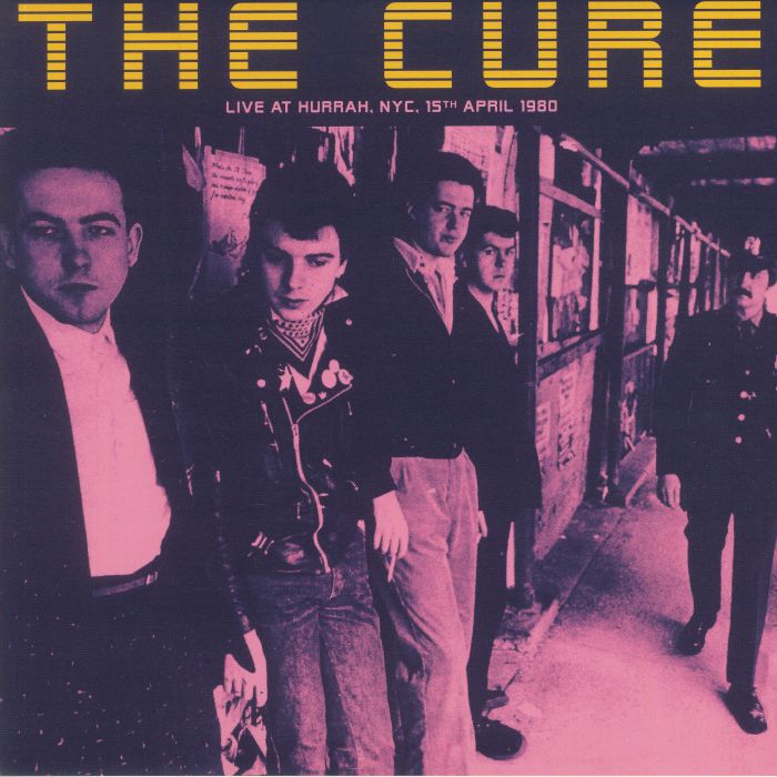 The Cure Live At Hurrah NYC 15th April 1980