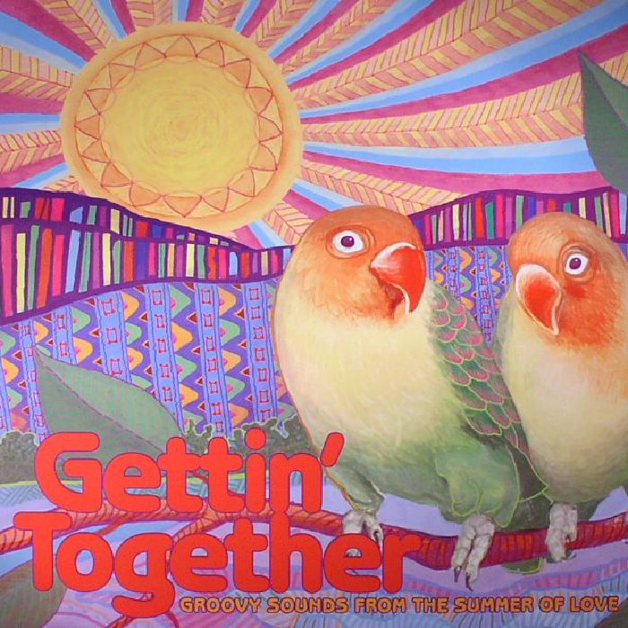Various Artists Gettin Together: Groovy Sounds Of The Summer Of Love