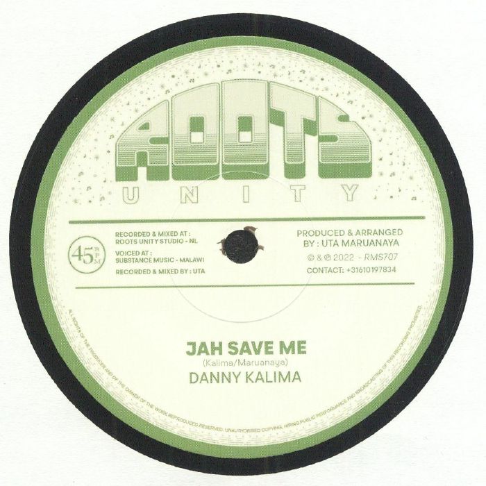 Danny Kalima | Roots Unity Jah Save Me