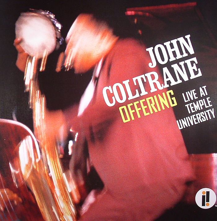 John Coltrane Offering: Live At Temple University