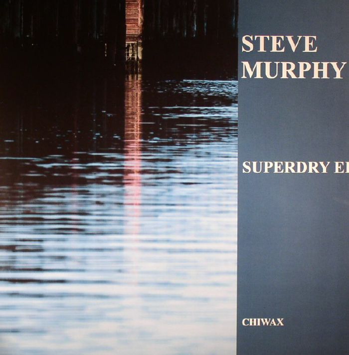 Steve Murphy Superdry EP