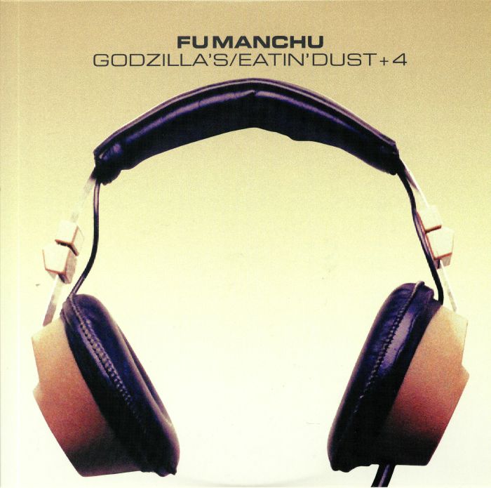 Fu Manchu Godzillas/Eatin Dust & 4 (remastered)
