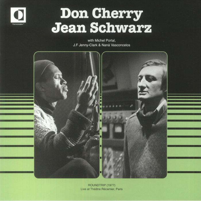 Don Cherry | Jean Schwarz Roundtrip: Live At Theatre Recamier Paris