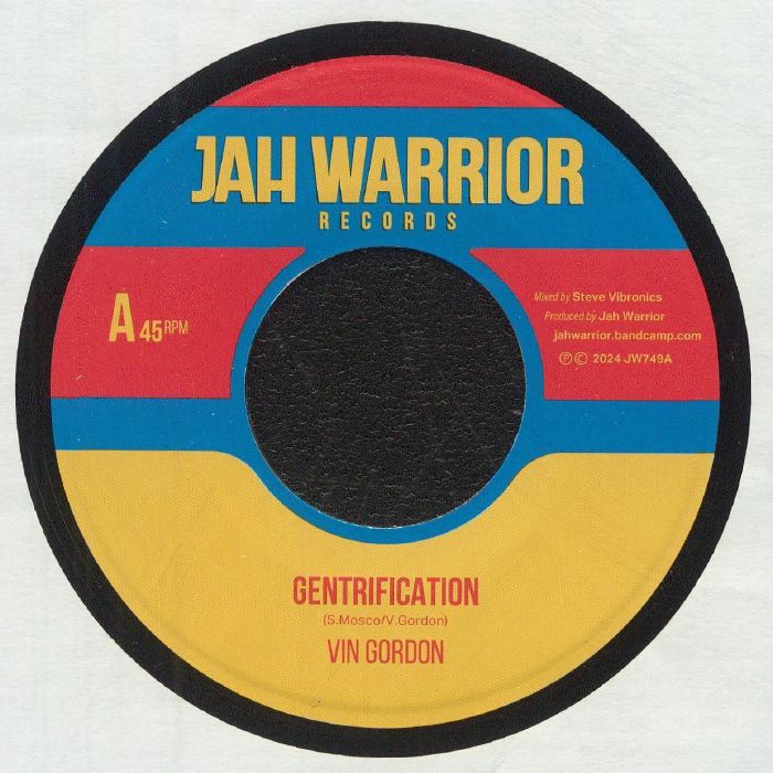 Vin Gordon | Jah Warrior Gentrification