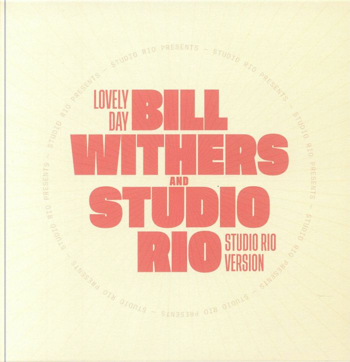 Bill Withers | Studio Rio Lovely Day